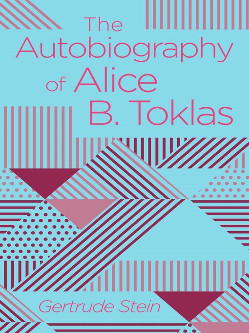 Title details for The Autobiography of Alice B. Toklas by Gertrude Stein - Available